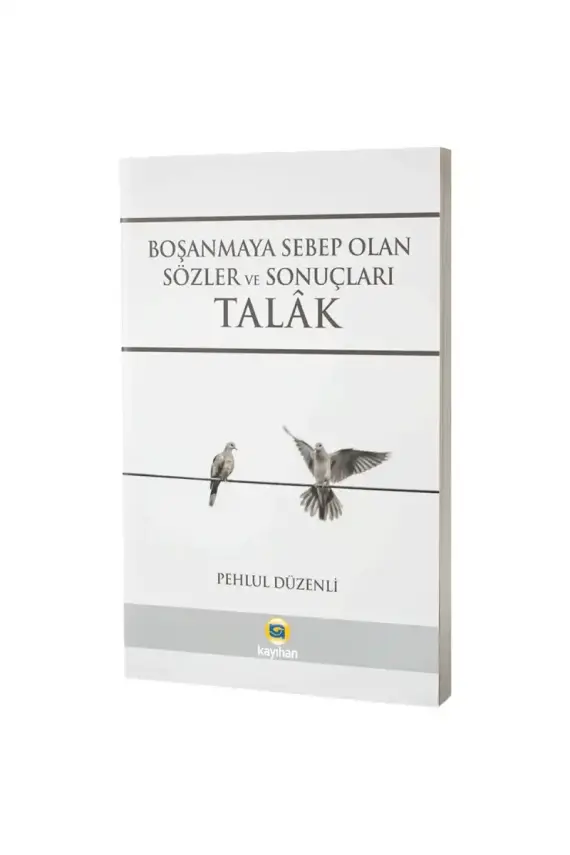 Boşanmaya Sebep Olan Sözler ve Sonuçları Talak - 1