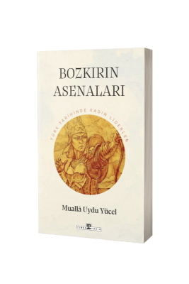 Bozkırın Asenaları - Timaş Yayınları (1)