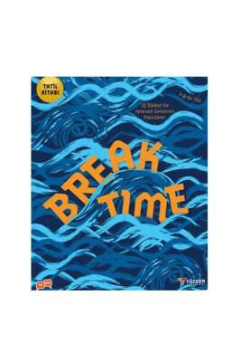 Break Tıme Tatil Kitabı 7-8-9+ Yaş - Tüzder Yayınları