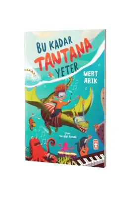 Bu Kadar Tantana Yeter - Timaş Çocuk Yayınları (1)