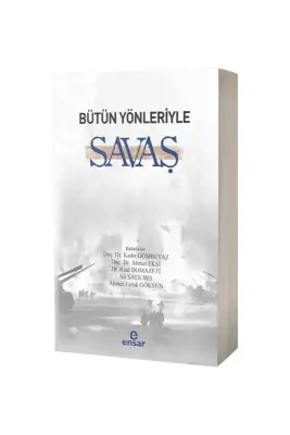 Bütün Yönleriyle Savaş - Ensar Neşriyat (1)