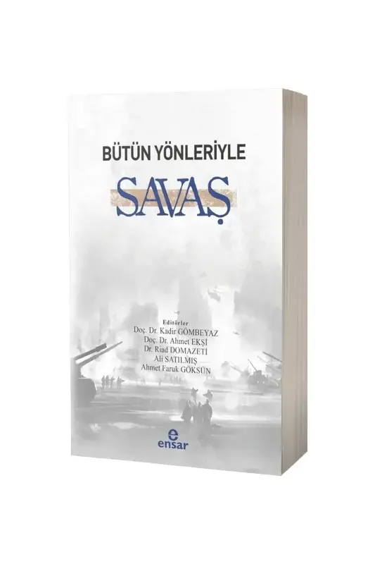 Bütün Yönleriyle Savaş - 2