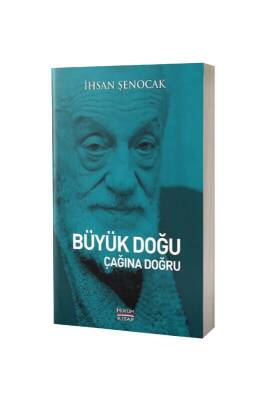 Büyük Doğu Çağına Doğru - Hüküm Kitap