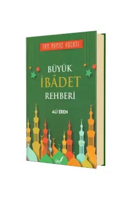 Büyük İbadet Rehberi - Çile Yayınları (1)