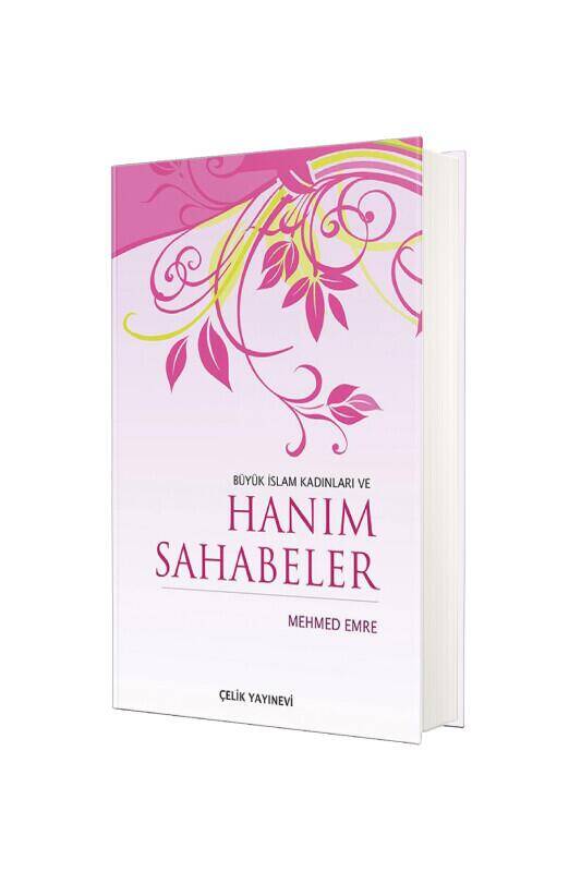 Büyük İslam Kadınları Ve Hanım Sahabeler - Ciltli - 2
