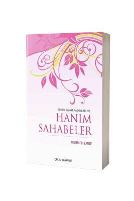 Büyük İslam Kadınları Ve Hanım Sahabeler - Karton Kapak - Çelik Yayınevi