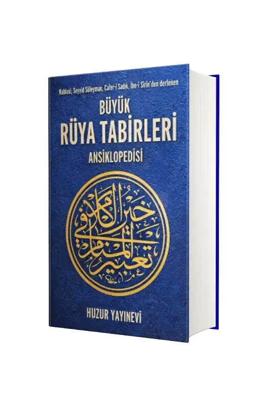 Büyük Rüya Tabirleri Ansiklopedisi - 2