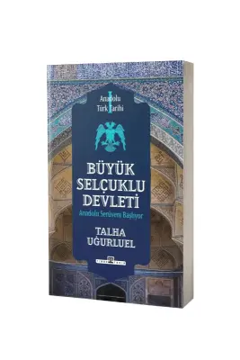 Büyük Selçuklu Devleti - Timaş Yayınları (1)