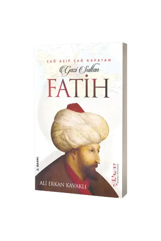 Çağ Açıp Çağ Kapatan Gazi Sultan Fatih - 2