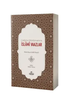 Çağımız Müslümanına İslami Vaazlar - 1