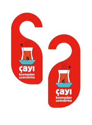Çayı Koymadan Uyandırma Kapı Askısı Kapı Uyarı Levhası - 3