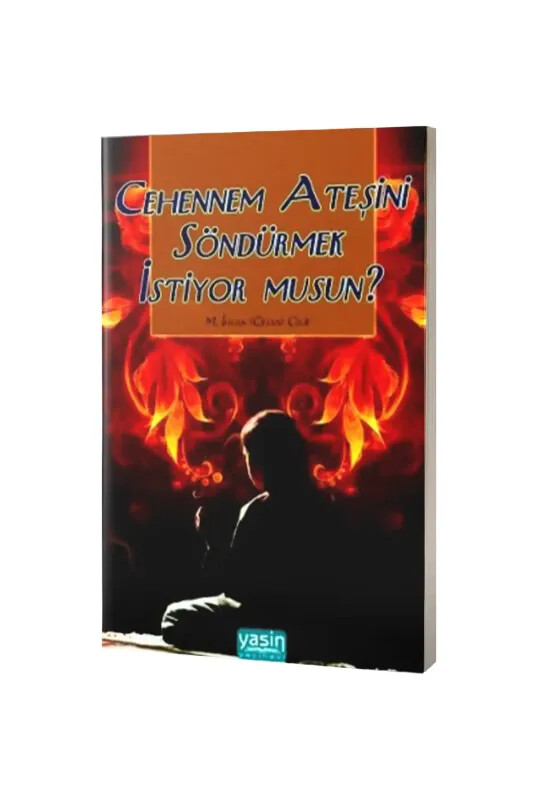 Cehennem Ateşini Söndürmek İstiyormusun - Yasin Yayınevi