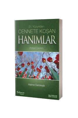 Cennete Koşan Hanımlar - Erkam Yayınları