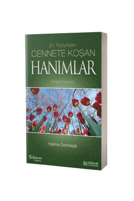 Cennete Koşan Hanımlar - Erkam Yayınları