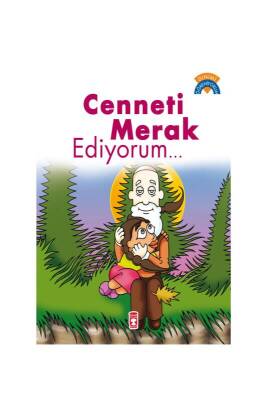 Cenneti Merak Ediyorum - Timaş Çocuk Yayınları (1)