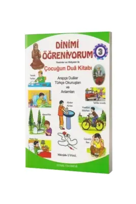 Çocuğun Dua Kitabı - Dinimi Öğreniyorum 3 - Uysal Yayıncılık