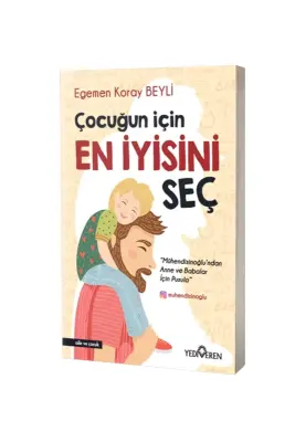 Çocuğun İçin En İyisini Seç - Yediveren Yayınları (1)