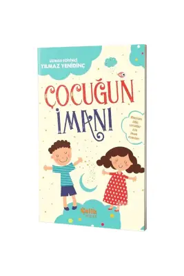 Çocuğun İmanı - Çelik Yayınevi