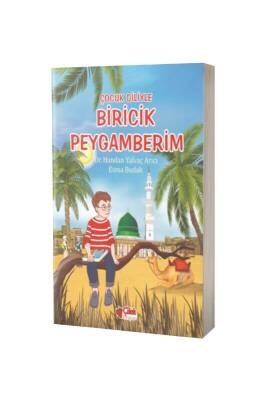 Çocuk Diliyle Biricik Peygamberim - Çilek Yayınları
