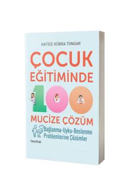 Çocuk Eğitiminde 100 Mucize Çözüm - Hayy Kitap (1)