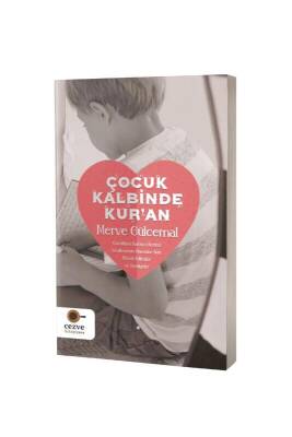 Çocuk Kalbinde Kuran - Cezve Kitap