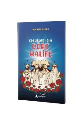 Çocuklar İçin Dört Halife - Kayalıpark Kitap (1)