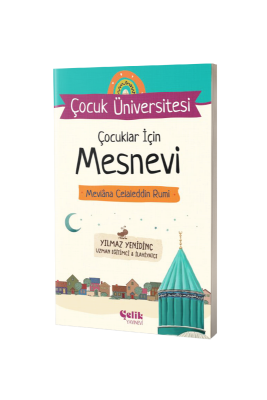 Çocuklar İçin Mesnevi - Çelik Yayınevi