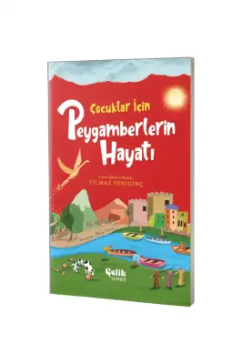 Çocuklar İçin Peygamberlerin Hayatı - 1