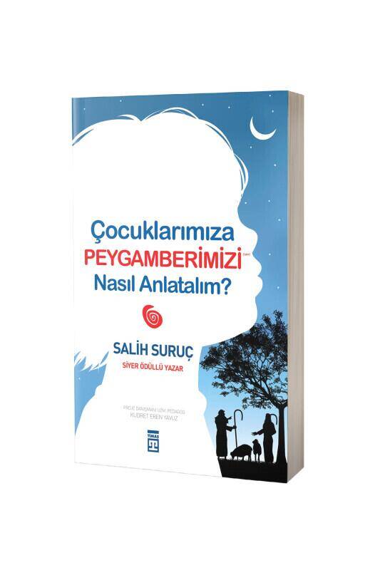 Çocuklarımıza Peygamberimizi Nasıl Anlatalım - 2