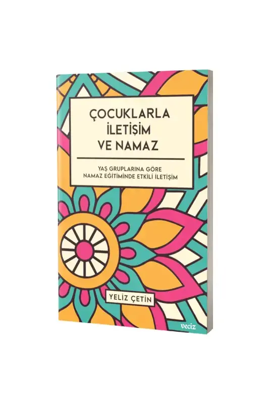 Çocuklarla İletişim ve Namaz - 2