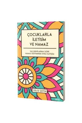 Çocuklarla İletişim ve Namaz - 1