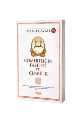 Cömertliğin Fazileti Ve Cimrilik - Çelik Yayınevi