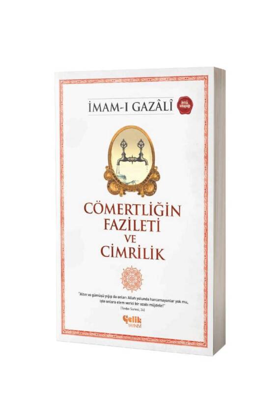 Cömertliğin Fazileti Ve Cimrilik - 1