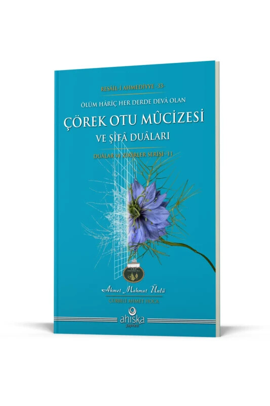 Çörek Otu Mucizesi Ve Şifa Duaları - Ahıska Yayınevi