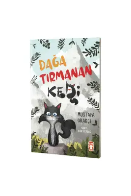 Dağa Tırmanan Kedi - Timaş Çocuk Yayınları