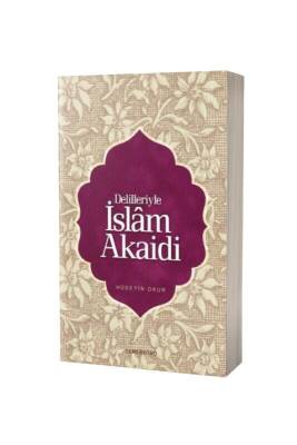 Delilleriyle İslam Akaidi - Semerkand Yayınları (1)