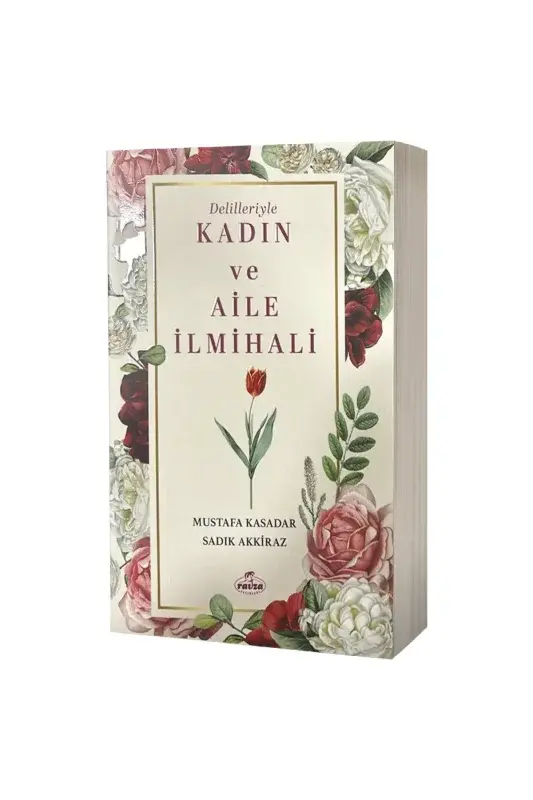 Delilleriyle Kadın ve Aile İlmihali - 2