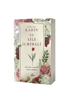 Delilleriyle Kadın ve Aile İlmihali - 1