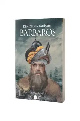 Denizlerin Padişahı Barbaros - Lopus Yayınları (1)