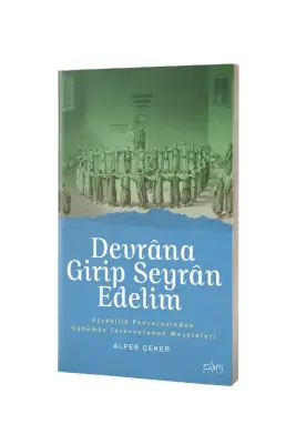 Devrana Girip Seyran Edelim - Sufi Kitap (1)