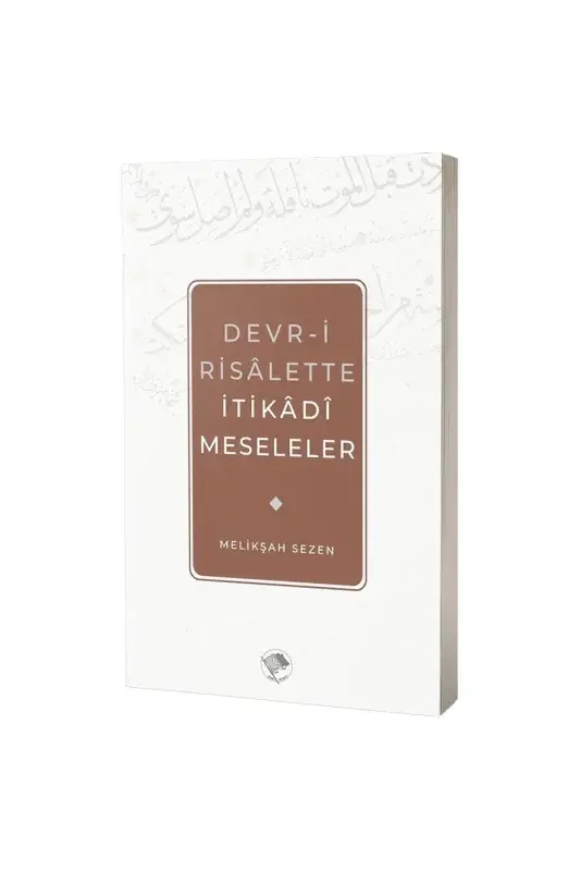Devri Risalette İtikadi Meseleler - 2
