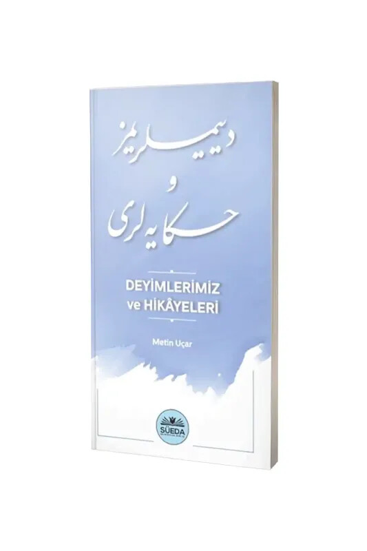 Deyimlerimiz ve Hikayelerimiz - Süeda Yayınları