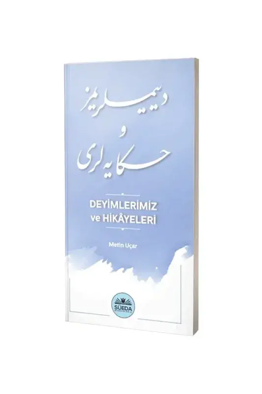 Deyimlerimiz ve Hikayelerimiz - 1
