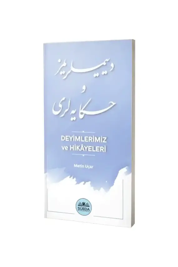 Deyimlerimiz ve Hikayeleri - 1