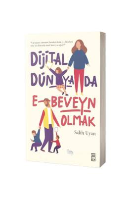 Dijital Dünyada Ebeveyn Olmak - Timaş Yayınları (1)