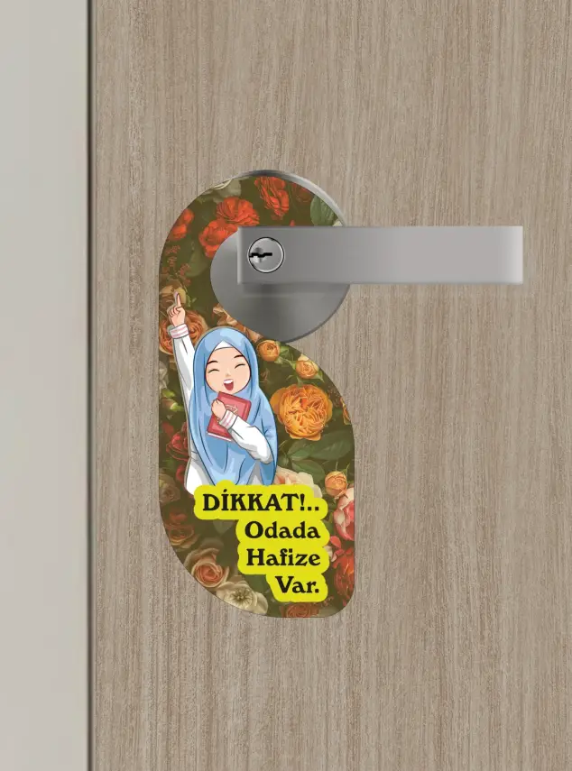 Dikkat!.. Odada Hafıze Var Kapı Askısı Kapı Uyarı Levhası - 1