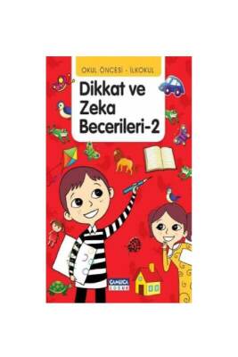 Dikkat Ve Zeka Becerileri 2 - Çamlıca Çocuk Yayınları (1)