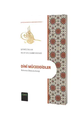 Dini Müceddidler Reformist Zihniyetin Kritiği - Misvak Neşriyat (1)