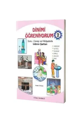 Dinimi Öğreniyorum 2 İslamın Şartları - Uysal Yayıncılık (1)
