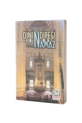 Dinin Direği Namaz - Hanifiyye Kitabevi (1)